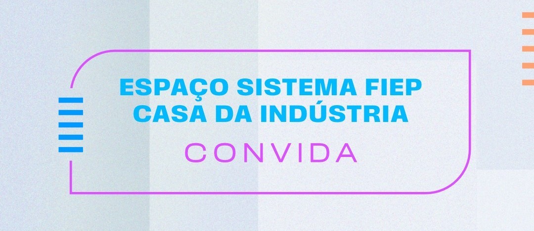CASA DA INDUSTRIA CONVIDA